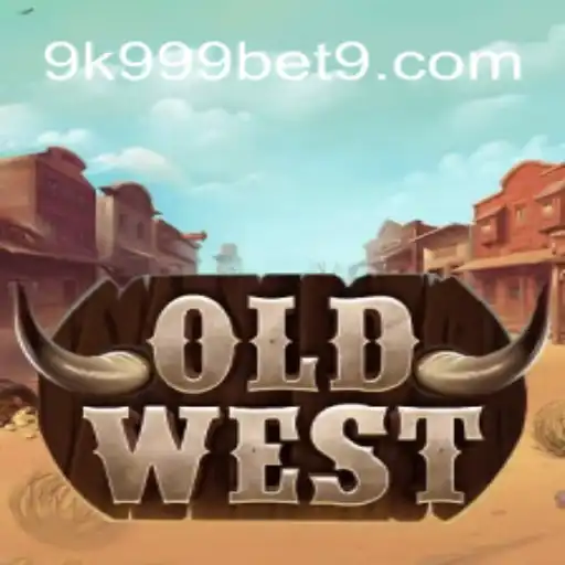 Descubra o Mundo de OldWest através de 9K999.COM